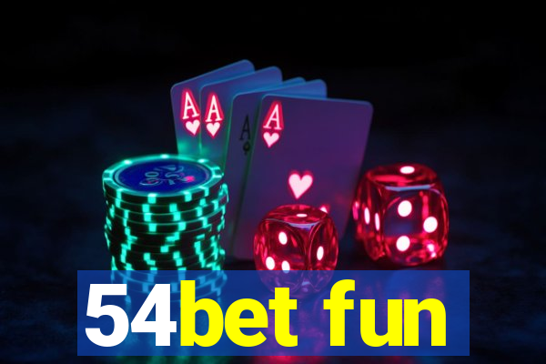 54bet fun